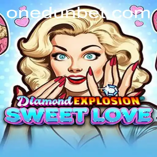 Explore the World of DiamondExplosionSweetLove